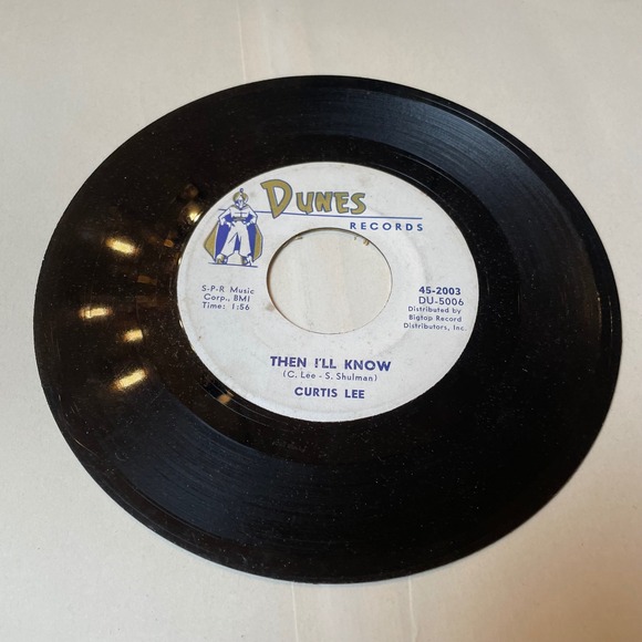 Dunes Records Other - Curtis Lee Then Ill Know Pledge Of Love Dunes Records 45 2003 Vintage Vinyl‎